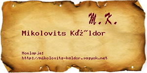 Mikolovits Káldor névjegykártya